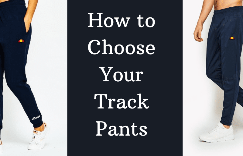 Track pants men | Guide for buying best men rainy season shoes