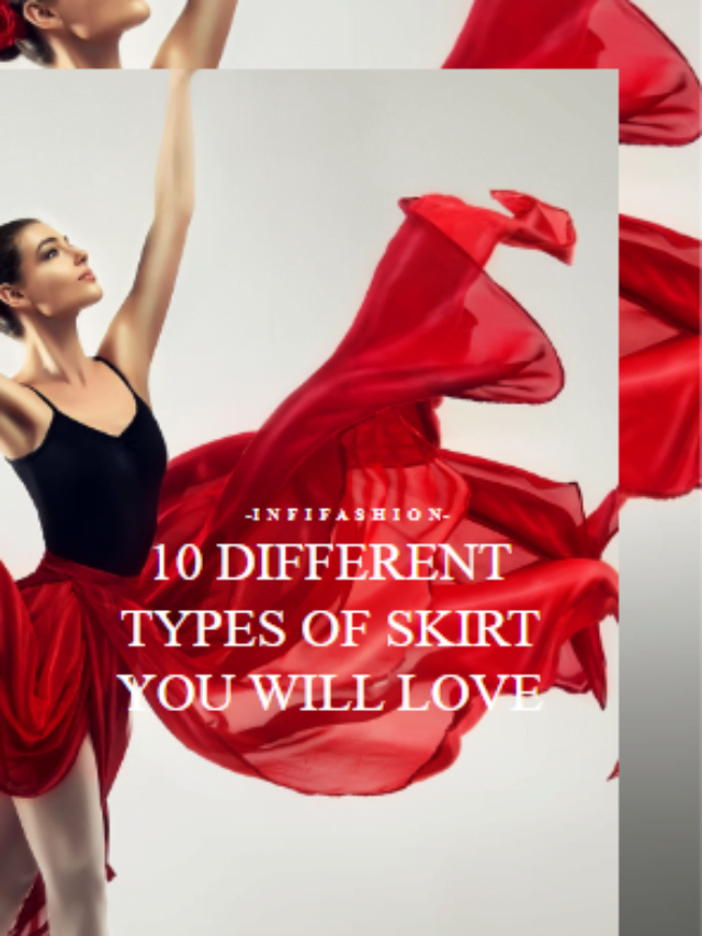 10 Different Types Of Skirt You Will Love