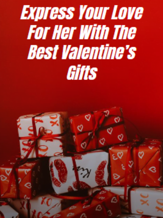Valentine's day gifts for her