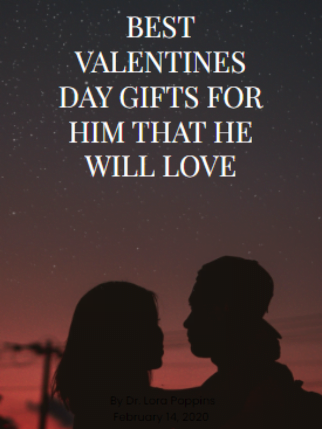 Best Valentines Day Gifts for Him That He Will Love