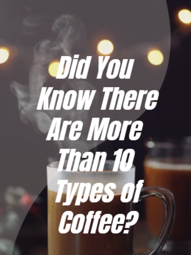 Types of coffee