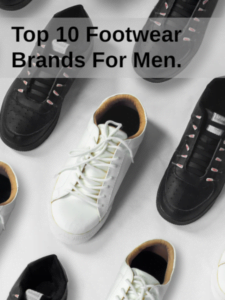 Top 10 footwear brands for men