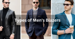Types of Men's Blazers