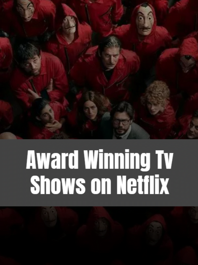 Netflix Shows - Award winning