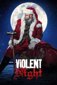 Violent Night - Christmas Movies