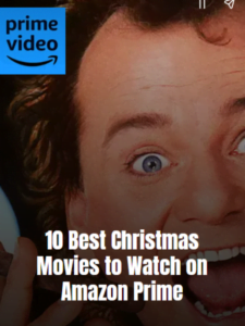 10 Best Christmas Movies To Watch On Amazon Prime