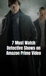 7 Must Watch Detective Shows On Netflix