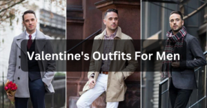 Valentine's Outfits For Men