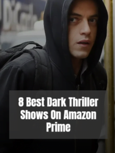 8 Best Dark Thriller shows On Amazon Prime Banner Image