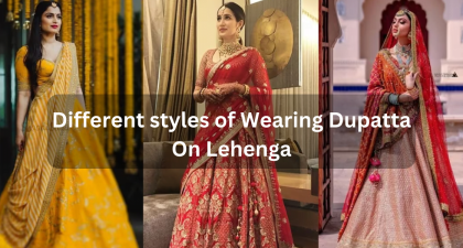 Different styles of Wearing Dupatta On Lehenga