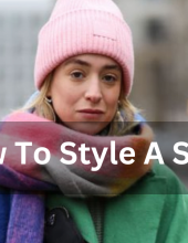 How To Style A Scarf